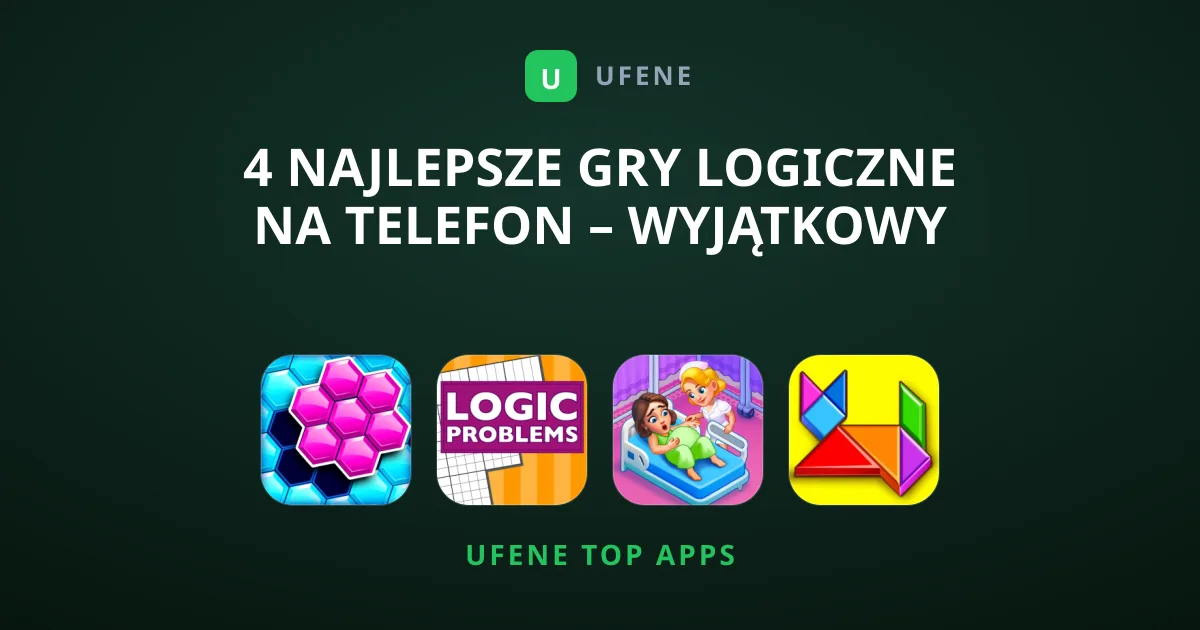 4 Najlepsze Gry Logiczne na Telefon – Wyjątkowy Zestaw