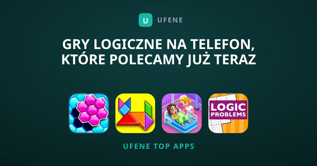 Gry Logiczne na Telefon, Które Polecamy Już Teraz